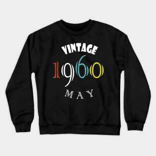 1960 - Vintage may Birthday Crewneck Sweatshirt